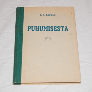 K.S. Laurila Puhumisesta